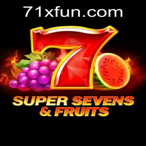 Discover the Excitement of 7SuperSevensFruits Game and Unlock the Potential of 71x Multipliers